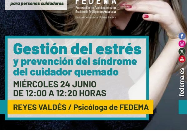 «Gestión del estrés y prevención del SÍNDROME DEL CUIDADOR QUEMADO»